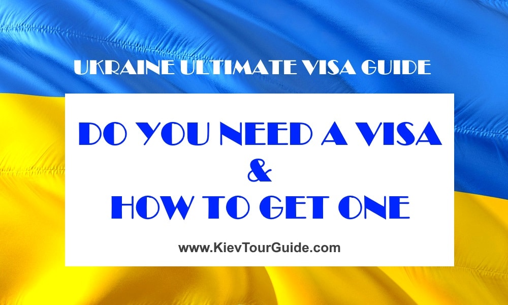 Do you need a Ukrainian visa: simple answer, tips and information
