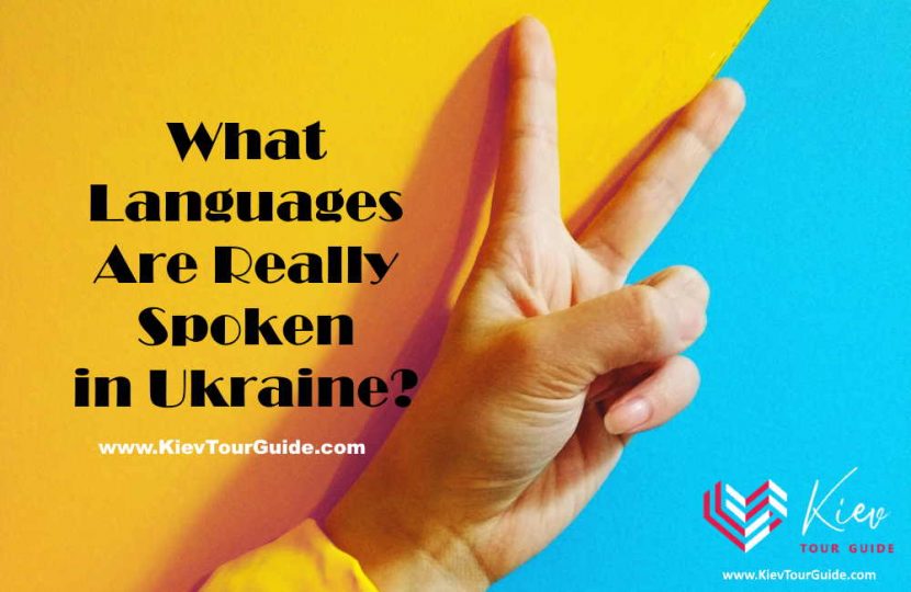 What Languages Are Really Spoken in Ukraine - Kiev tour guide
